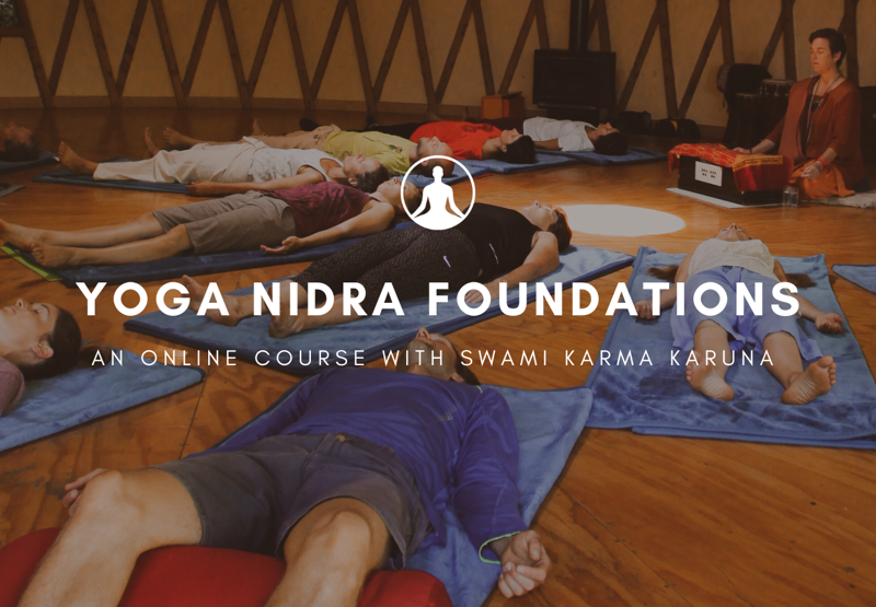 On-Line Yoga Nidra Foundations with Swami Karma Karuna Saraswati :an 8-week learning experience for anyone who is ready to explore this ancient meditation practice for better sleep, less stress and the release of trauma. 